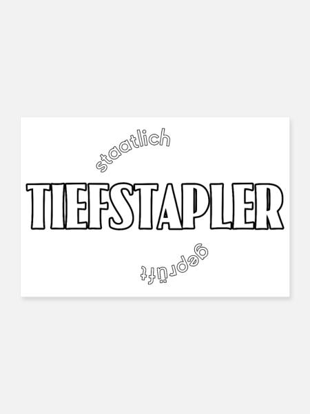 Tiefstapler - Poster 30x20 cm - Weiß - Vorne