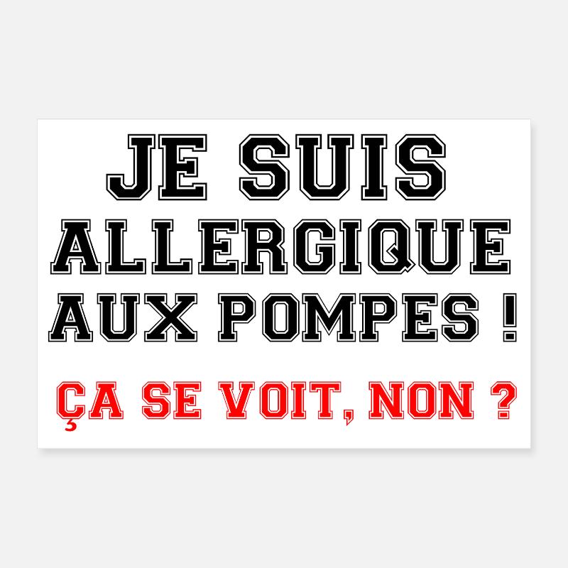 Ich bin allergisch gegen Pumpen! - Poster 30x20 cm - Weiß