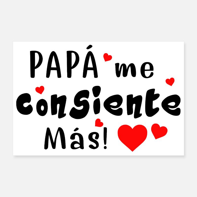 Daddy spoils me more Poster 12" x 8" (30x20 cm)