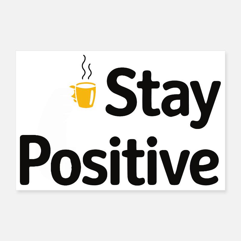 Tasse à café Reste Positive Poster 30 x 20 cm