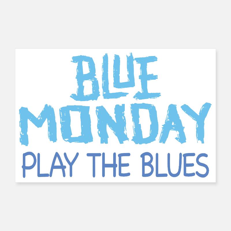 Blue Monday joue les Blues Poster 30 x 20 cm