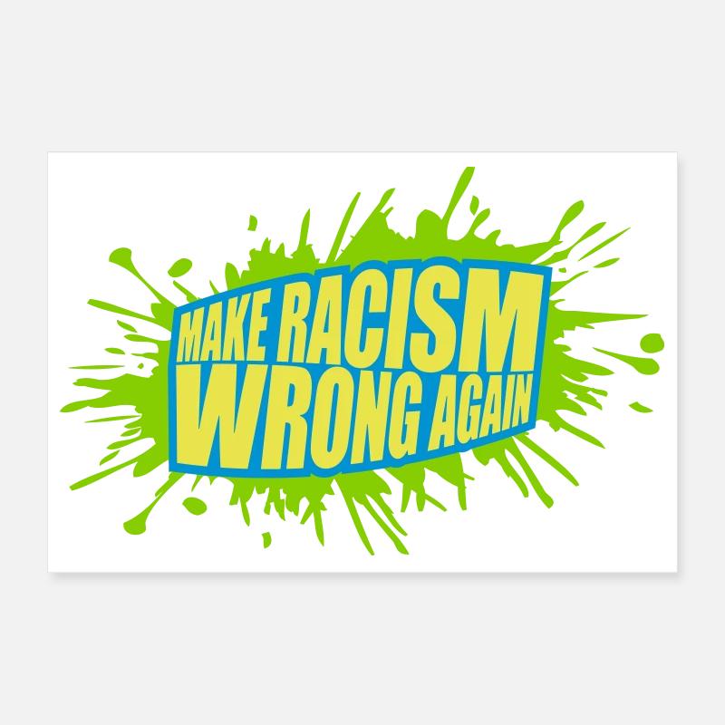 make racism wrong again Poster 30x20 cm