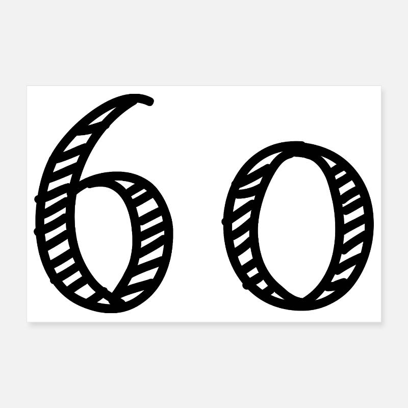 60. 60 ANS. 60e ANNIVERSAIRE. ANNIVERSAIRE 60 ANS. - Poster 30 x 20 cm - blanc