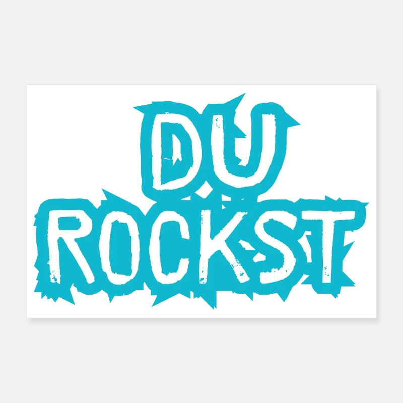 Du Rockst Design Geschenkidee Poster 30x20 cm