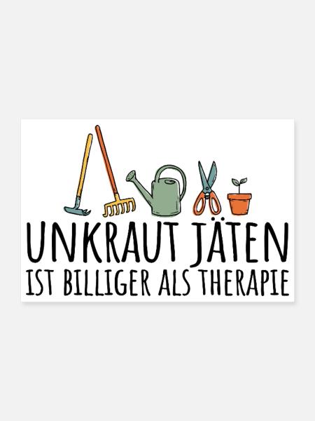 Unkraut jäten ist billiger als Therapie - Poster 30x20 cm - Weiß - Vorne