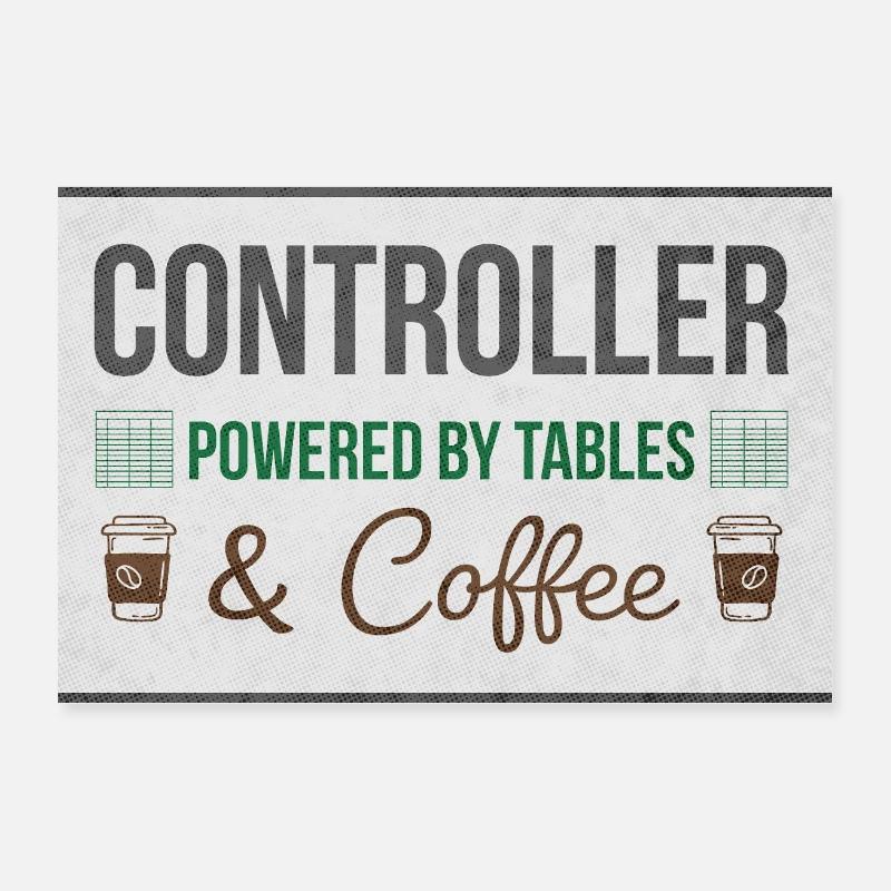 Controller Powered by Tables & Coffee Poster 24" x 16" (60x40 cm)
