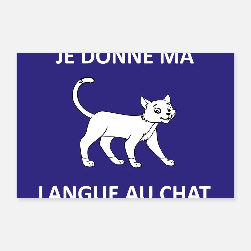 Je donne ma langue au chat Poster 60 x 40 cm
