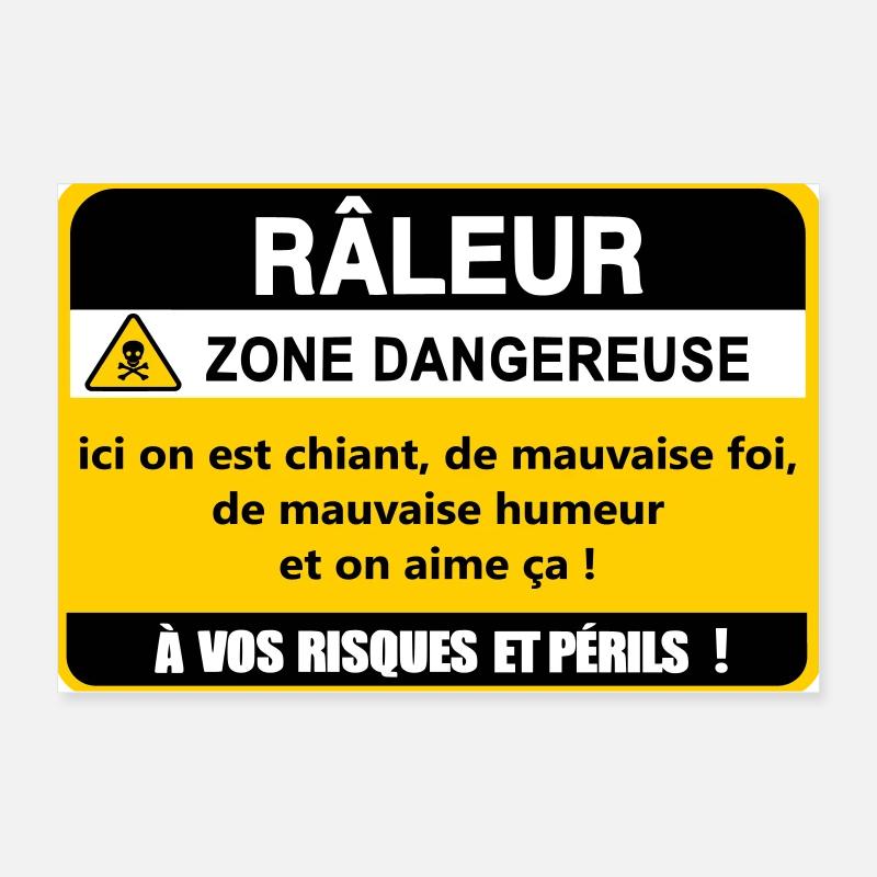 Râleur Zone Dangereuse Poster 60 x 40 cm