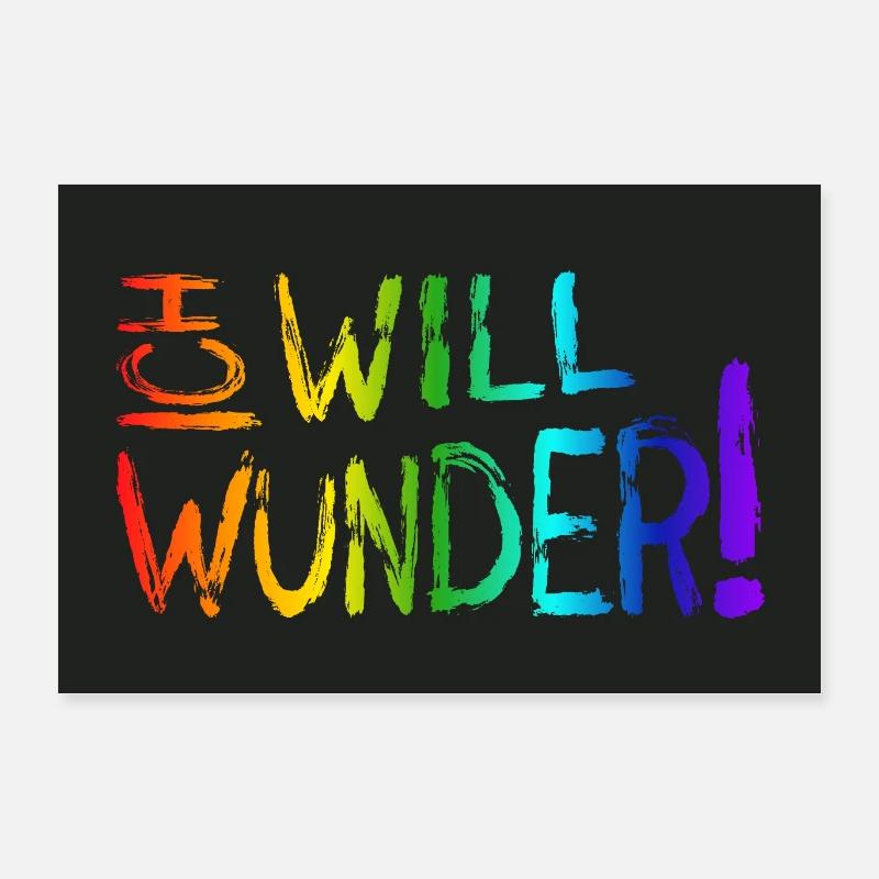 Ich will Wunder Poster Poster 60x40 cm
