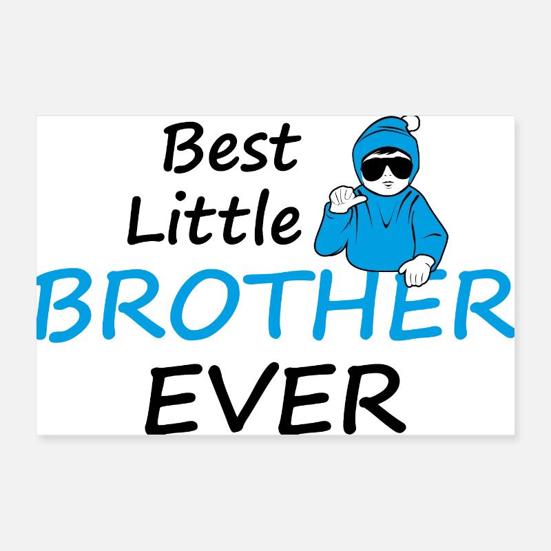 Bester kleiner Bruder aller Zeiten Poster 60x40 cm