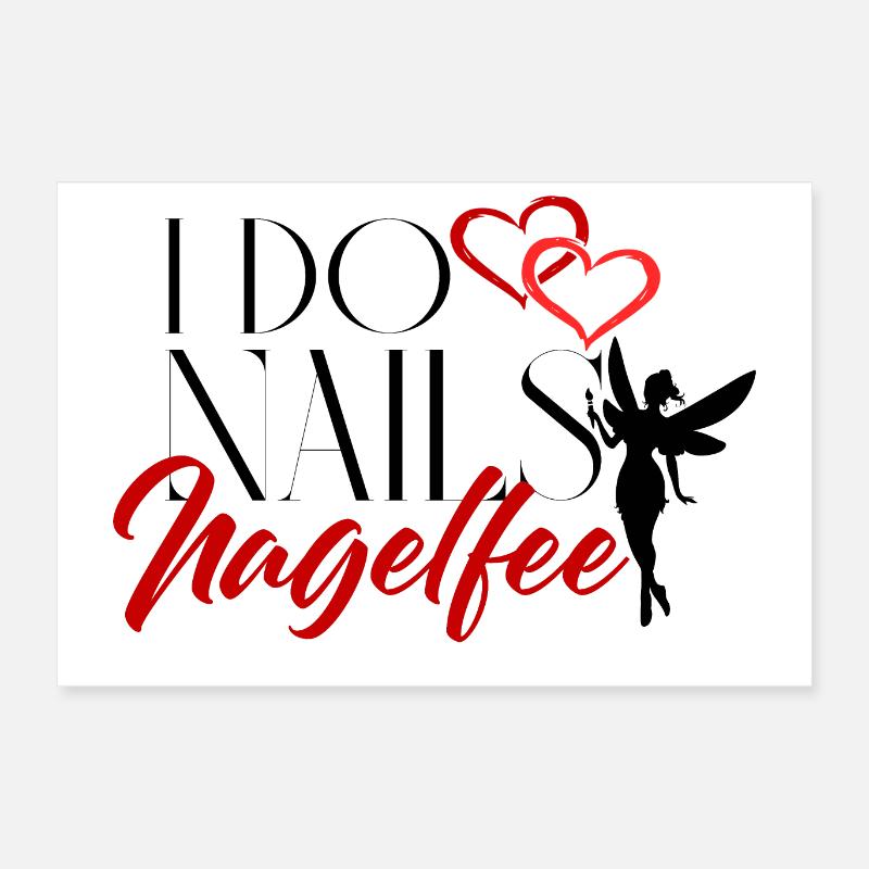 I Do Nails Nagelfee Nageldesign Poster 60x40 cm