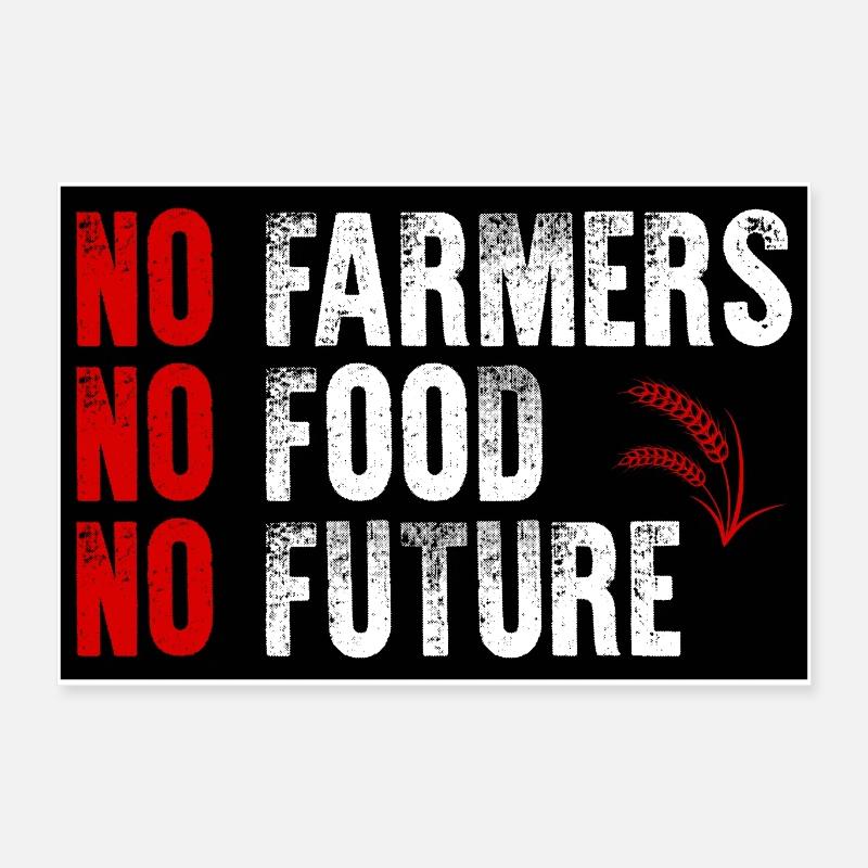 Pas d’agriculteurs, pas de nourriture, pas d’avenir Affiche de protestation - Poster 60 x 40 cm - blanc