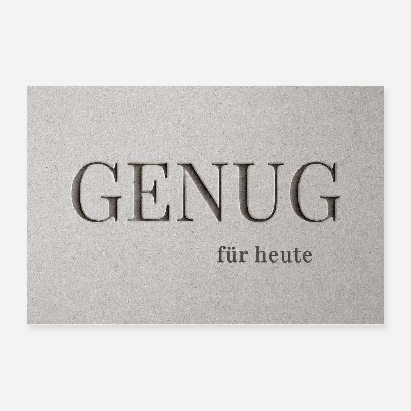 Ça suffit pour aujourd’hui Poster 60 x 40 cm