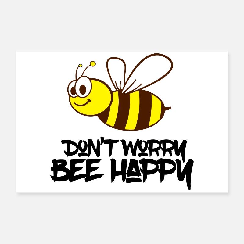 bee happy Poster 60x40 cm