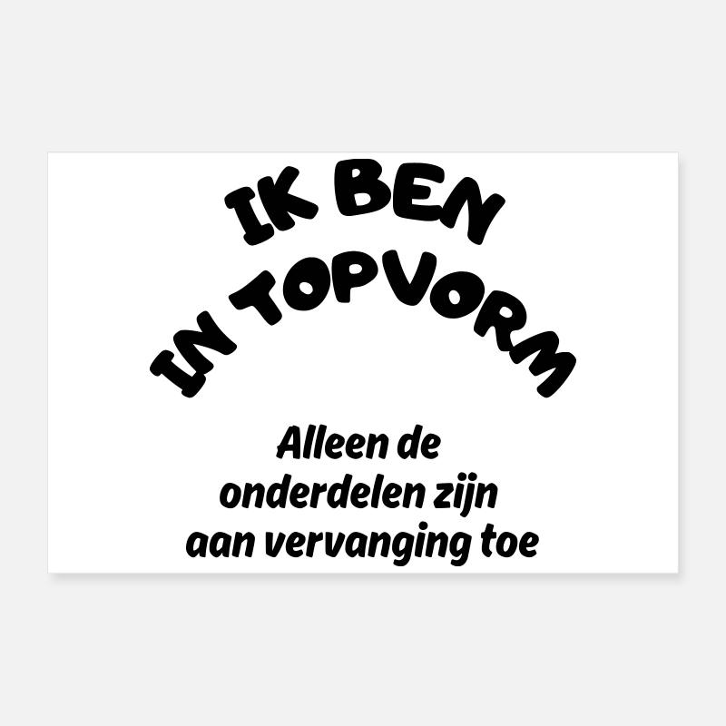 Je suis en super forme ! Modèle classique, un peu usé # Poster 60 x 40 cm