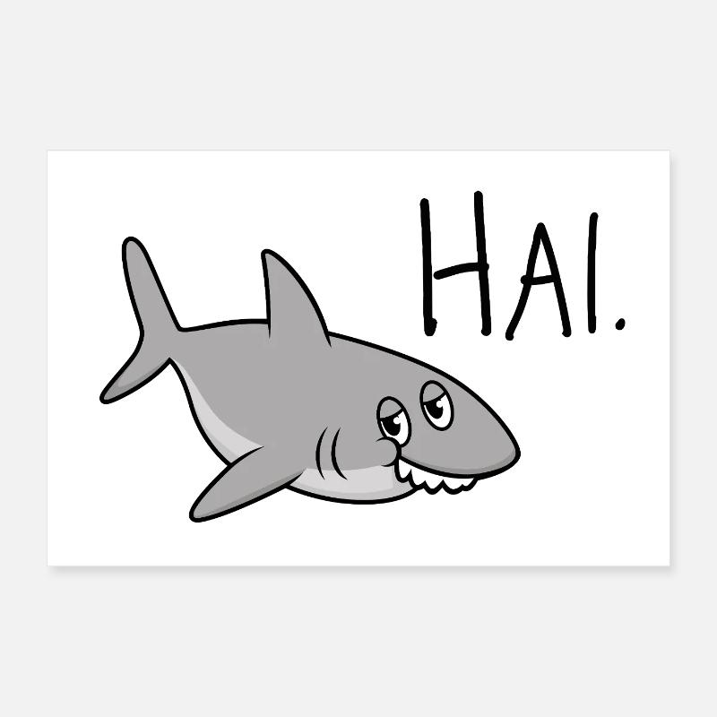 Requin. – Jeu de mots drôle tiré de Hi, Hello & Shark Poster 60 x 40 cm