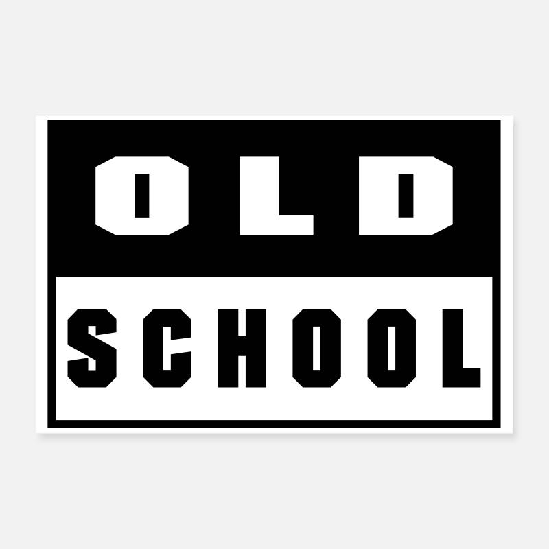 Old School Poster 60x40 cm