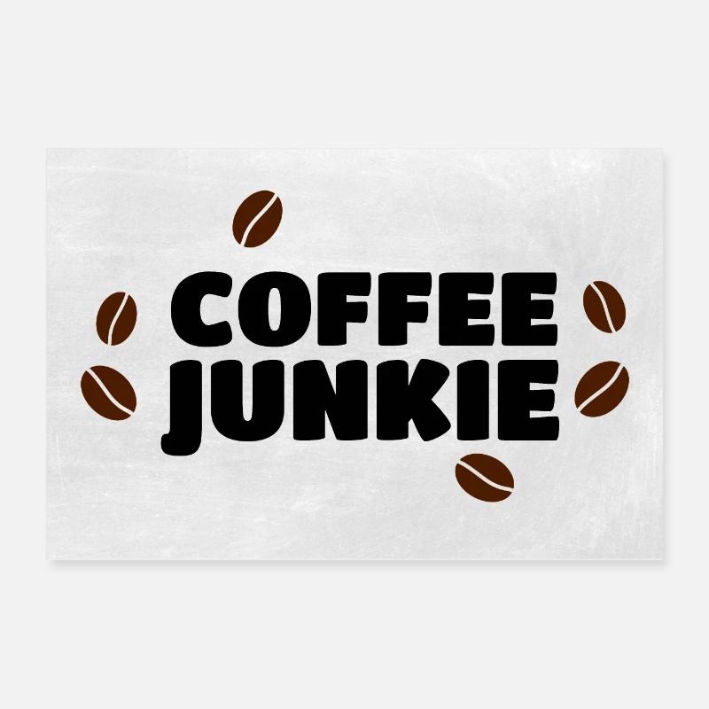 Coffee Junkie Kaffeebohnen Poster 60x40 cm