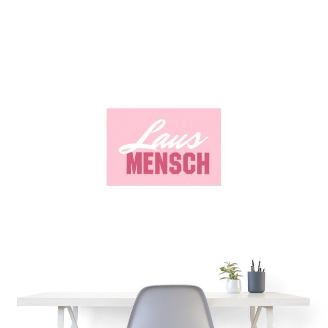 Lausmensch - Poster 60x40 cm
