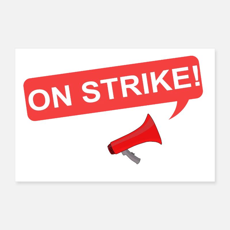 ON STRIKE Poster Poster 24" x 16" (60x40 cm)