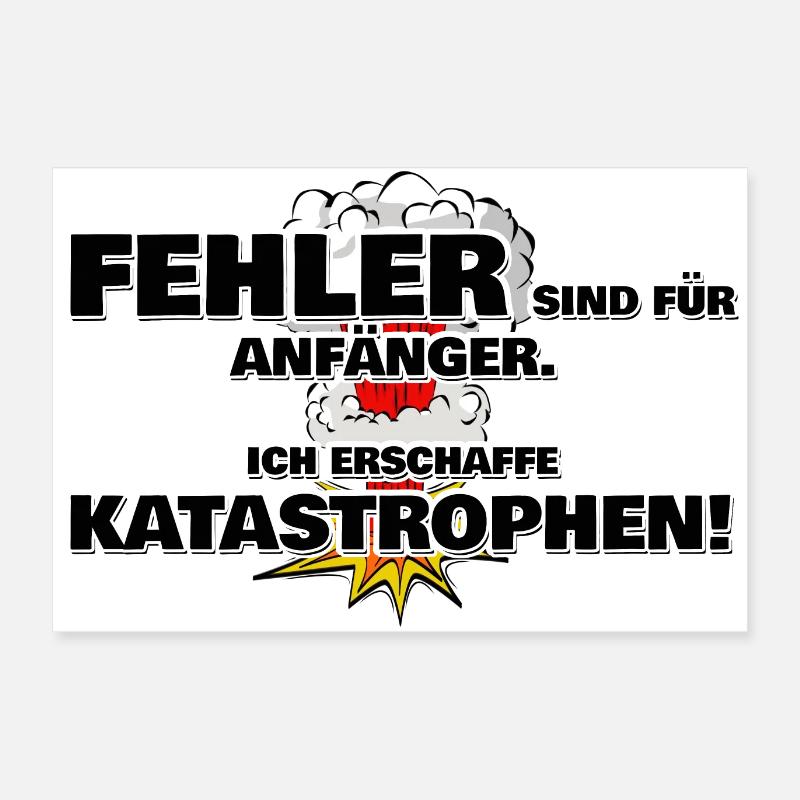 Mistakes are for beginners create disasters Poster 24" x 16" (60x40 cm)