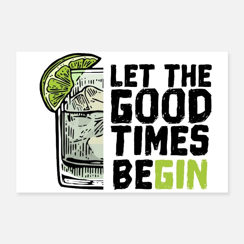 Gin and Tonic Que le bon temps commence Poster 60 x 40 cm