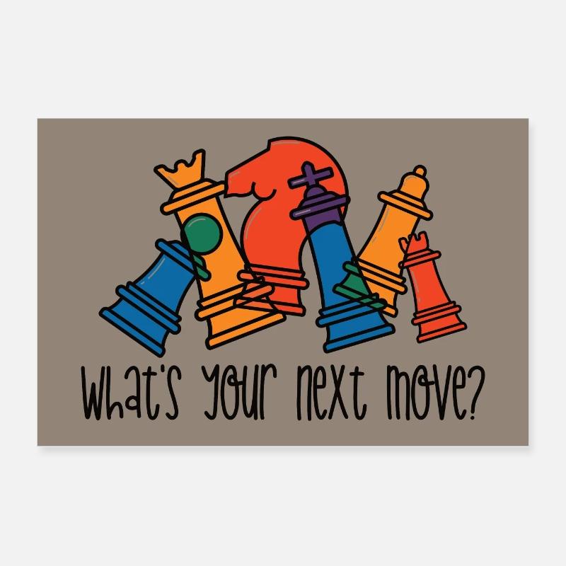 Les échecs What’s your next move Prochain train - Poster 60 x 40 cm - blanc