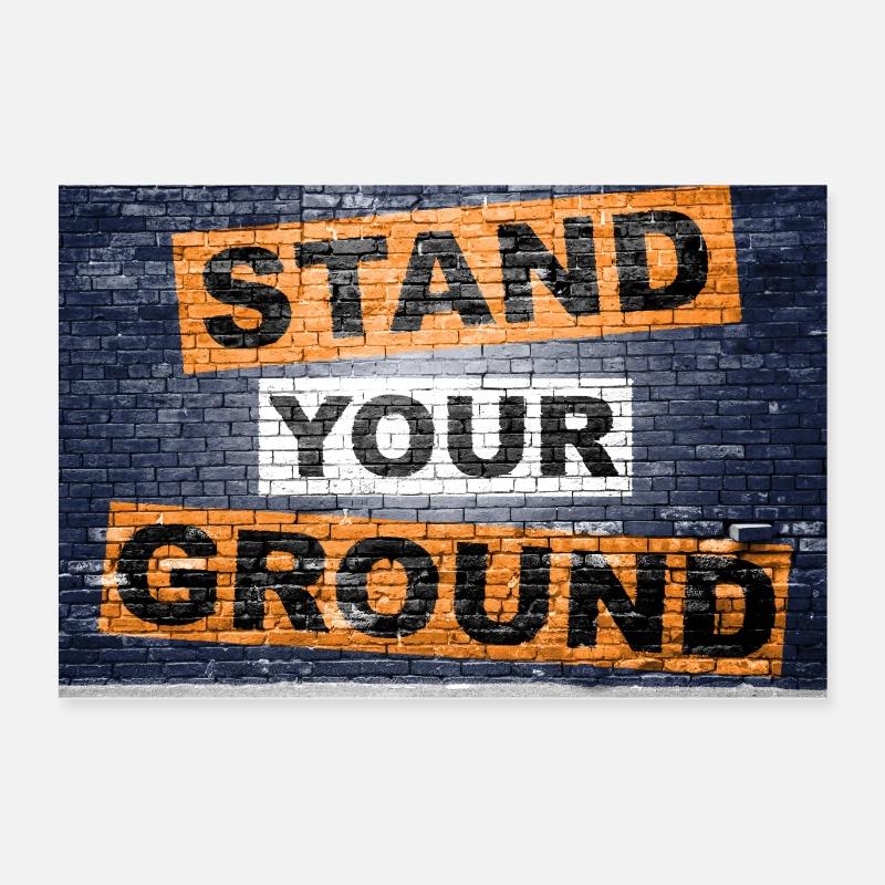 Stand Your Ground saying lettering Graffiti Poster 24" x 16" (60x40 cm)