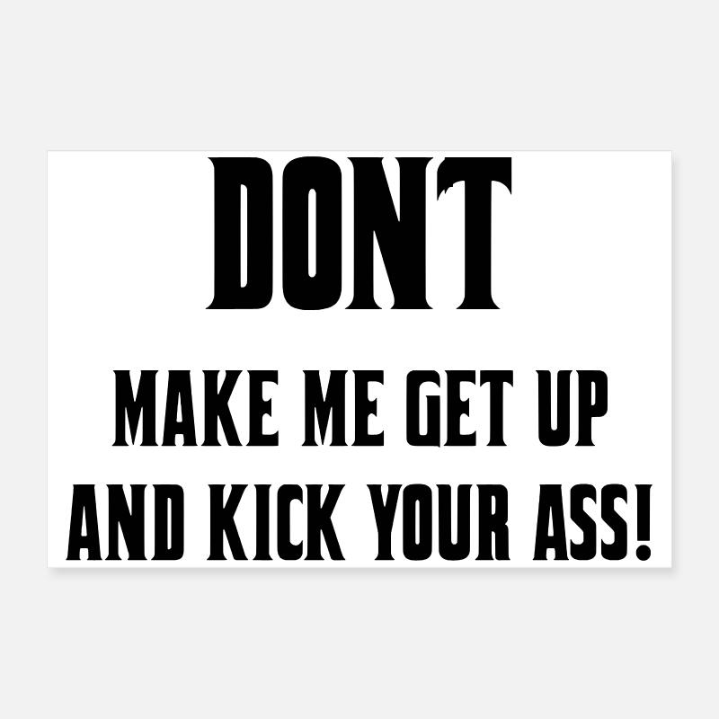 Ne me laissez pas sortir de mon fauteuil roulant # Poster 60 x 40 cm