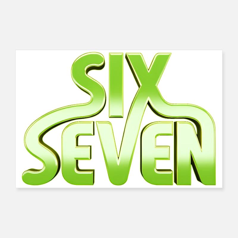 Six Seven 6 7 - 67 - Typographie verte Conception de mèmes Poster 60 x 40 cm