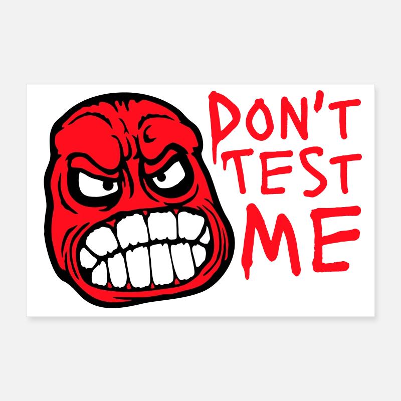 Ne me teste pas comique coquine, citation drôle Logo Poster 60 x 40 cm