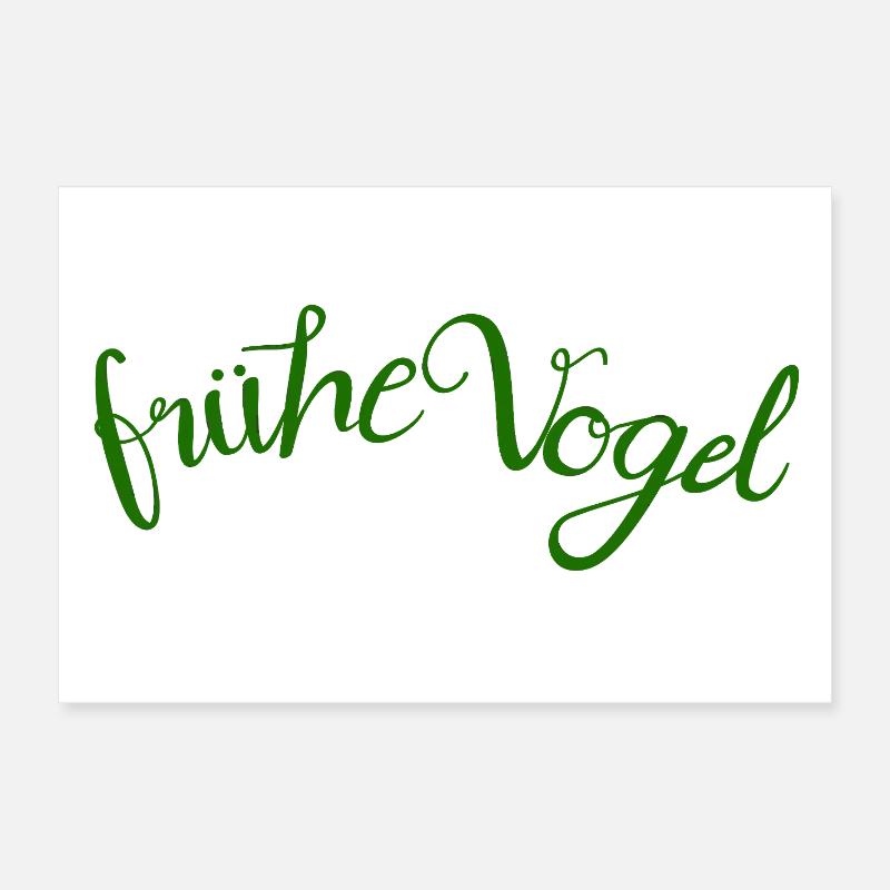 Der frühe Vogel - grün weiss Poster 60x40 cm
