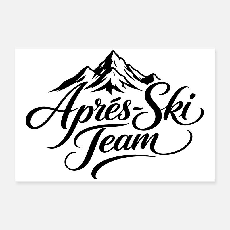 Après-ski Team Montagnes Poster 60 x 40 cm