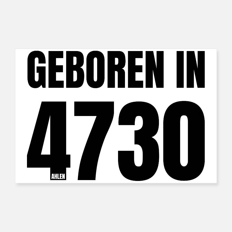 Design 17 – Born in 4730 Poster 24" x 16" (60x40 cm)
