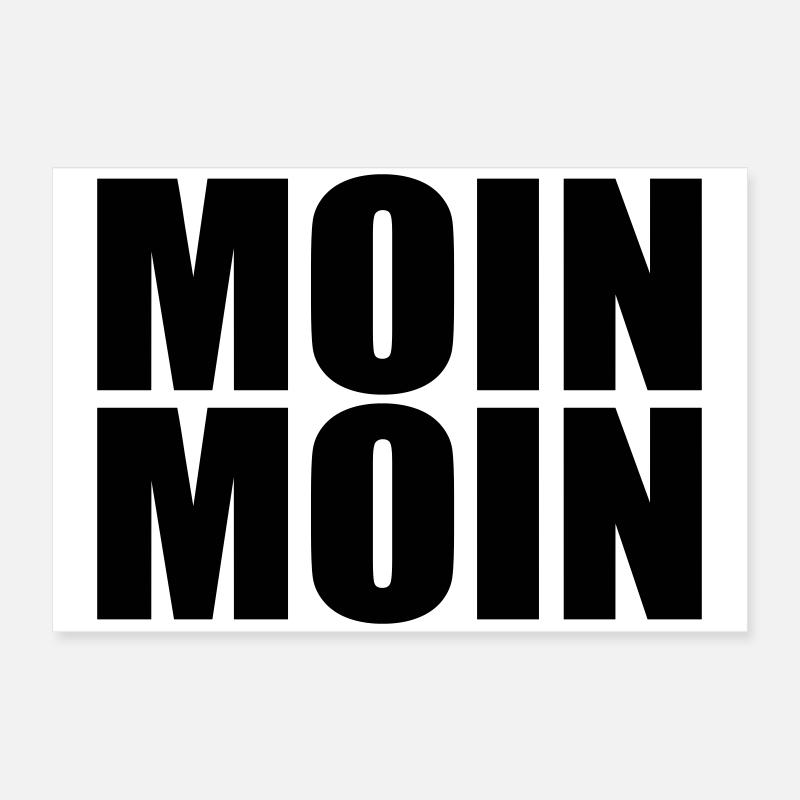 Moin Moin Poster 60 x 40 cm