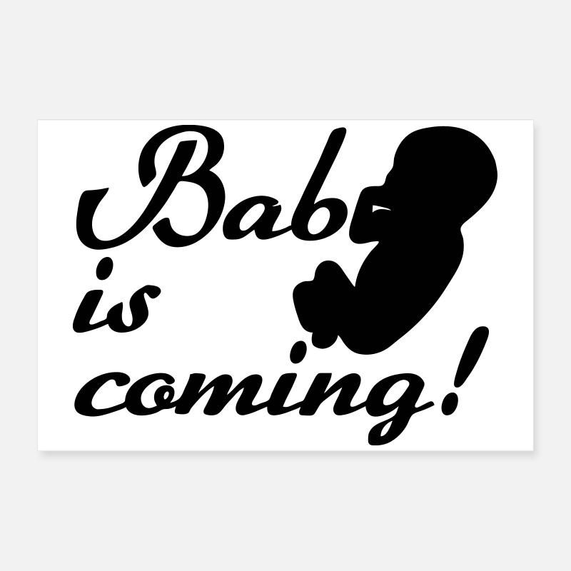 Bébé arrive Naissance, Grossesse, Cadeau Poster 60 x 40 cm