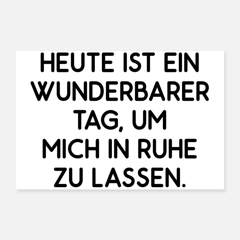 Lass mich in Ruhe – Lustiger Spruch Statement Poster 60x40 cm