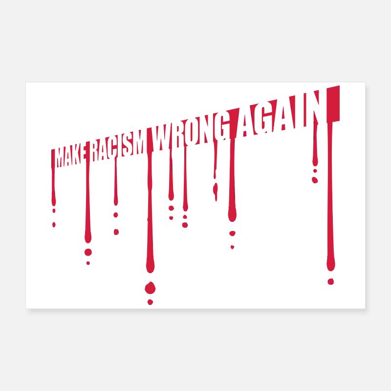 make racism wrong again Poster 60x40 cm