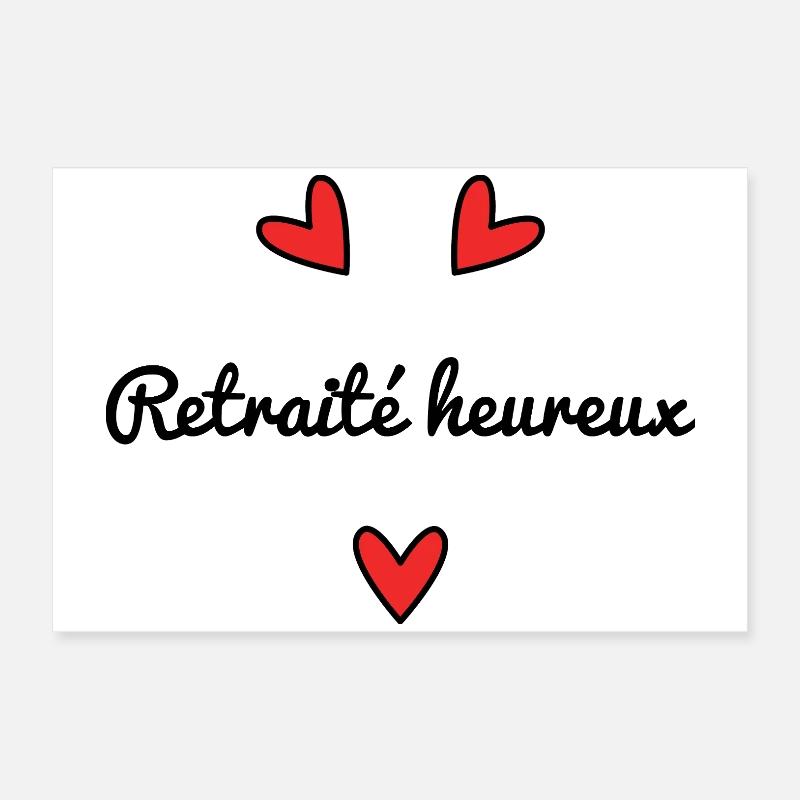 RETRAITE. VIVE LA RETRAITE. JOYEUSE RETRAITE Poster 60 x 40 cm