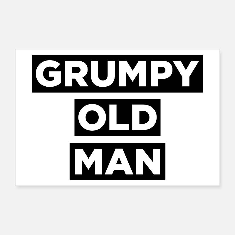 GRUMPY OLD MAN Poster 60 x 40 cm