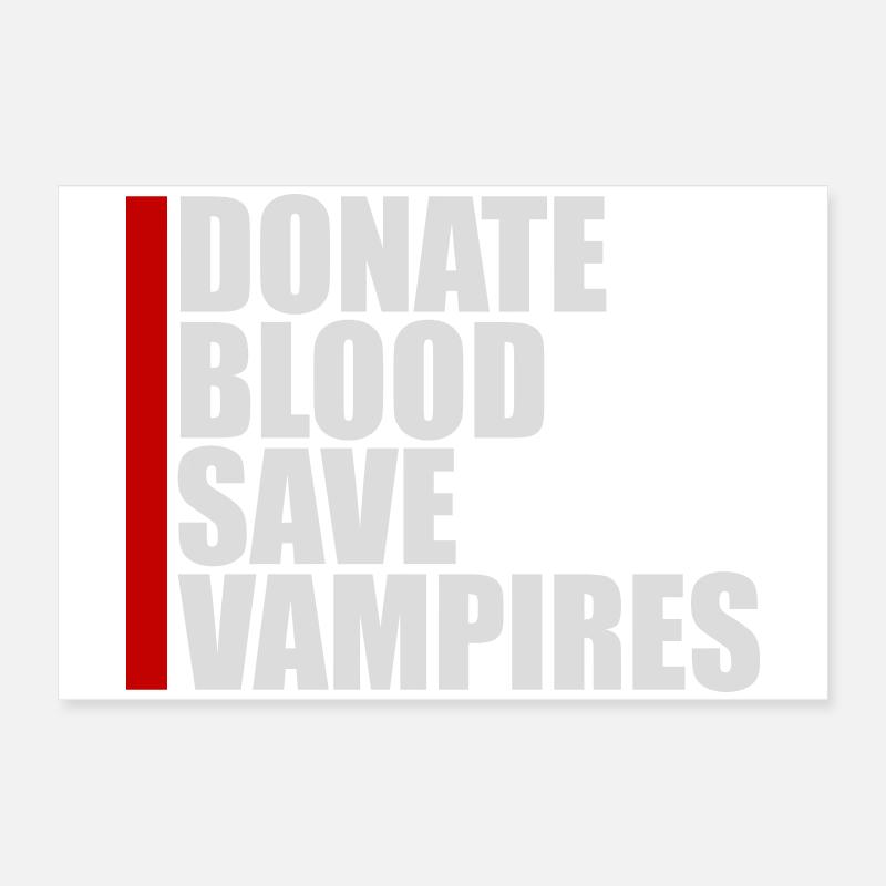 Donate Blood Donate Blood Save Vampires Halloween Poster 24" x 16" (60x40 cm)
