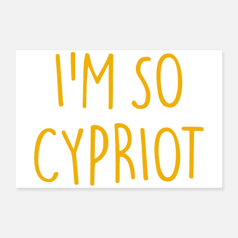 I'M SO CYPRIOT Zypern Poster 60x40 cm