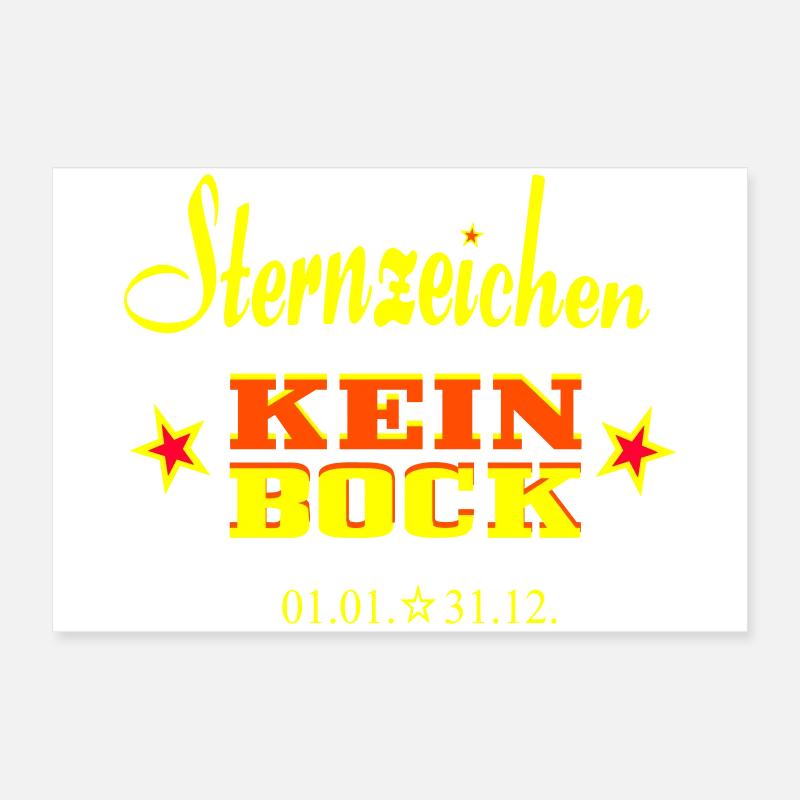 Signe du zodiaque - Kein Bock - Poster 60 x 40 cm