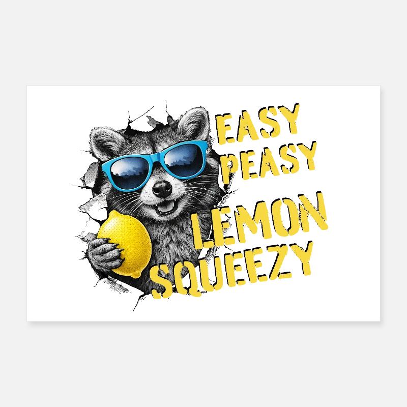 Facile à presser comme un citron facile – Raton laveur d’été Poster 60 x 40 cm