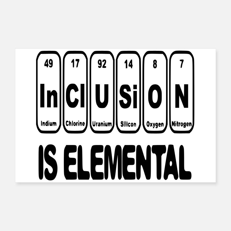 L’inclusion est élémentaire, cruciale, essentielle # Poster 60 x 40 cm