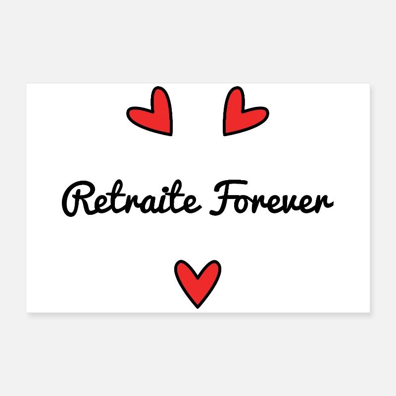 RETRAITE. RETRAITE. RETRAITEE. RETRAITE Poster 60 x 40 cm