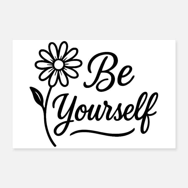 Be yourself Poster 60x40 cm