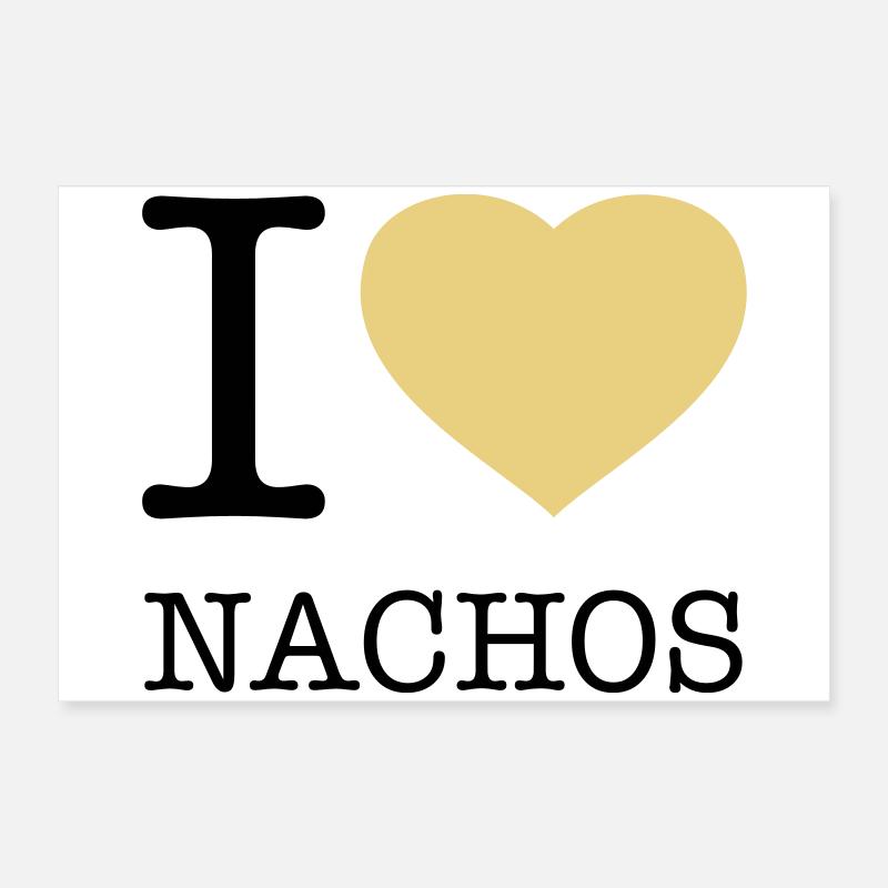 I LOVE NACHOS Poster 60 x 40 cm