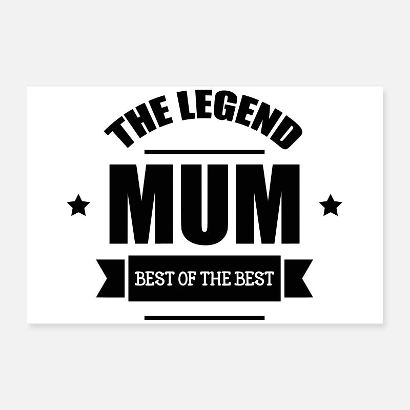 Die Legende der Mutter - Muttertag Poster 60x40 cm