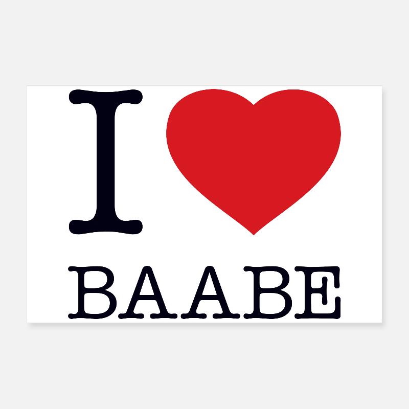 I LOVE BAABE Poster 24" x 16" (60x40 cm)